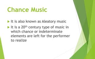chance music examples|Aleatoric music .